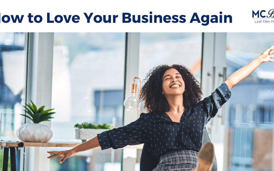 How to Love Your Business Again